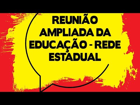  REUNIÃO AMPLIADA DA EDUCAÇÃO