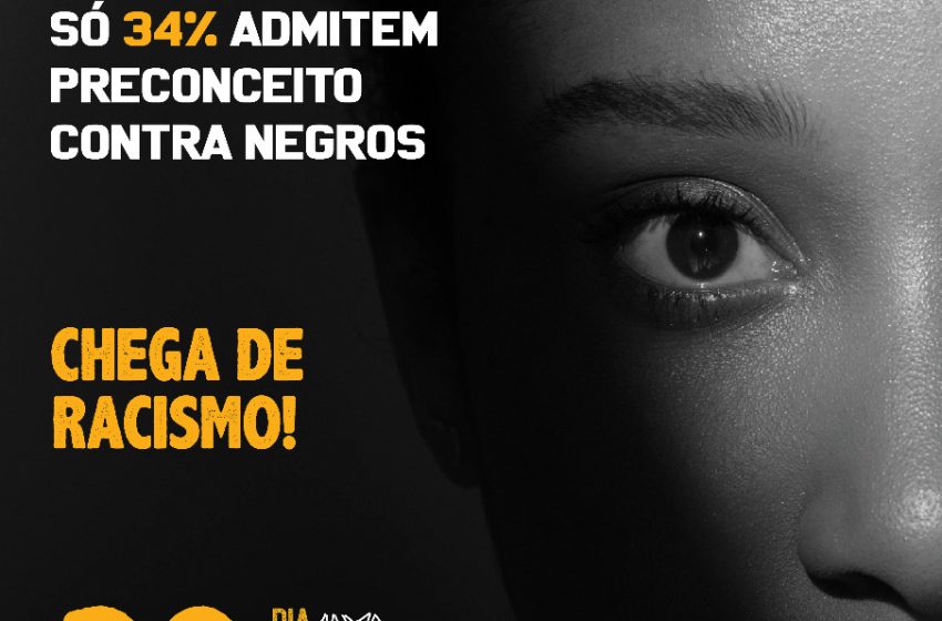  20 de Novembro: Chega de Racismo!
