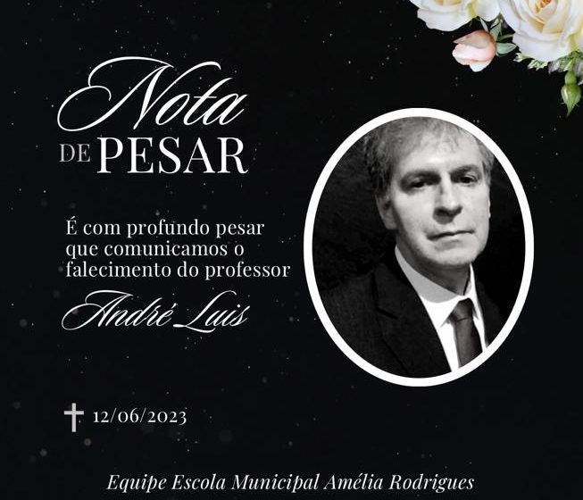  Pesar pela morte do professor André Luís Guimarães Prata