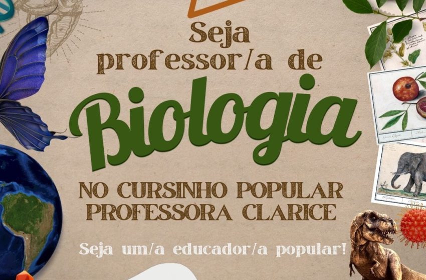  Junte-se a nós como educador/a de Biologia no cursinho popular Professora Clarice