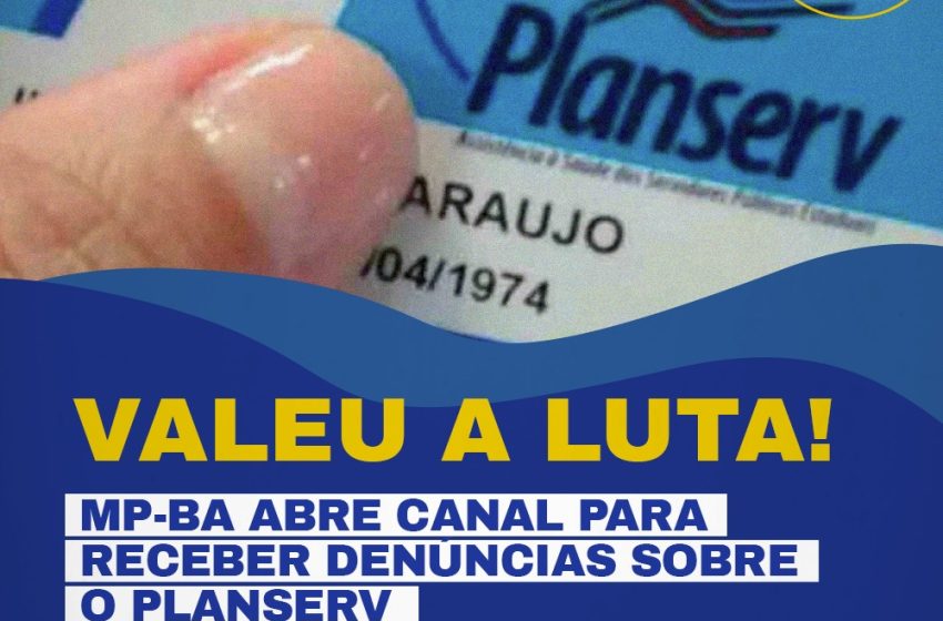  Ministério Público da Bahia abre canal para receber denúncias sobre o Planserv