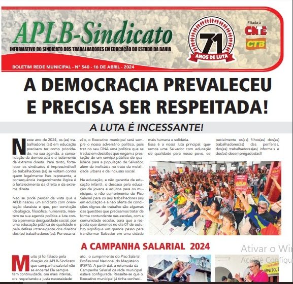  A DEMOCRACIA PREVALECEU E PRECISA SER RESPEITADA! Confira o Boletim nº 540 – Rede Municipal de Salvador