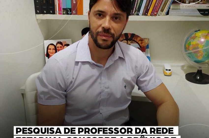  Pesquisa de professor da rede estadual concorre a prêmio de melhor tese de educação do Brasil