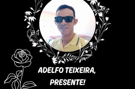 PESAR PELA MORTE DO PROFESSOR ADELFO TEIXEIRAR