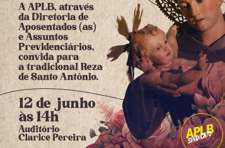  APLB convida a categoria para a tradicional Reza de Santo Antônio, dia 12 de junho