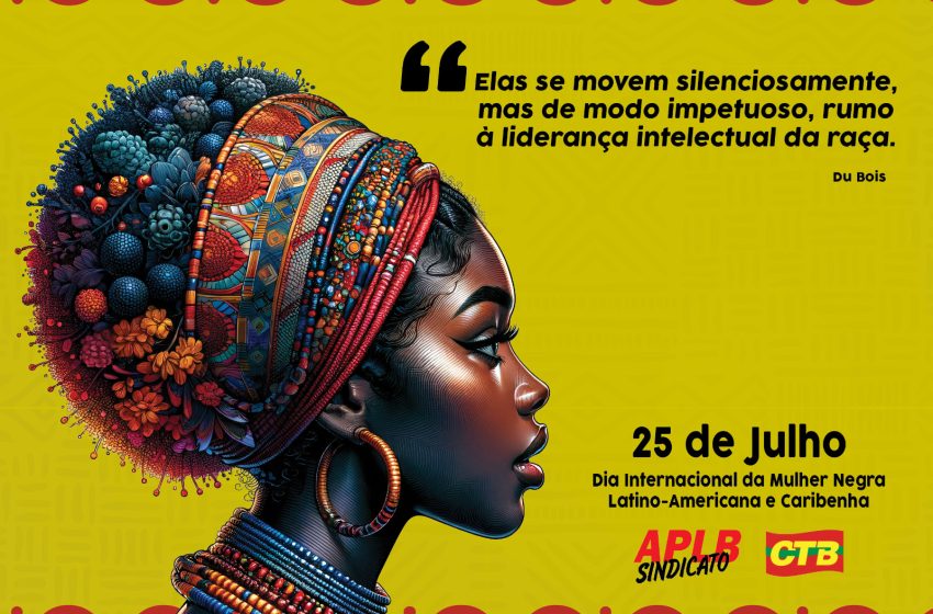  Dia Internacional da Mulher Negra Latino-Americana e Caribenha: Celebrando Contribuições na Educação