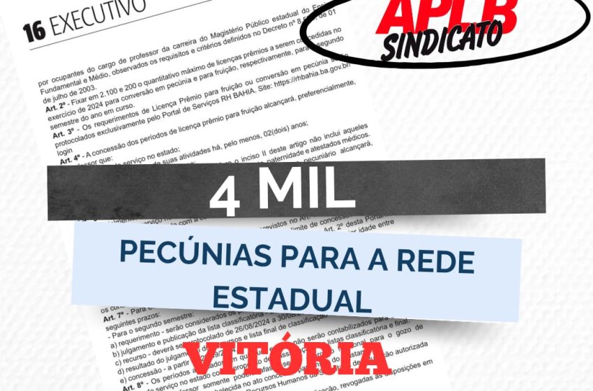  VENCEU A EDUCAÇÃO! APLB garante 4.000 Licenças Prêmio para a rede estadual 