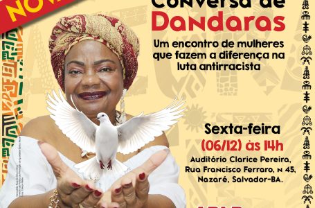 “Conversa de Dandaras” tem nova data: 06/12 – sexta-feira