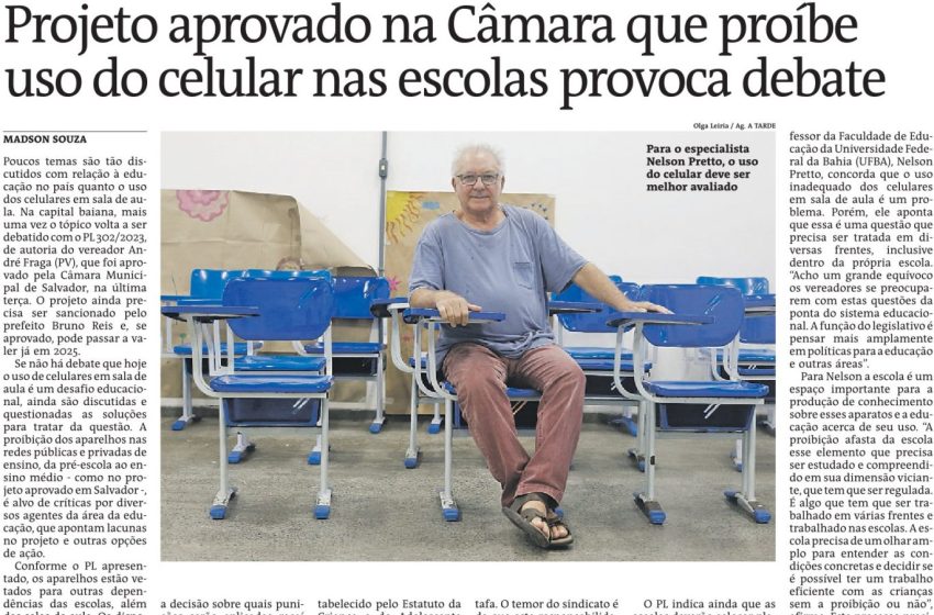  APLB NA MÍDIA – JORNAL A TARDE – Projeto aprovado na Câmara que proíbe uso do celular nas escolas provoca debate