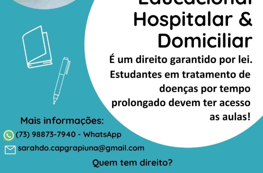  SARAHADO INFORMA SOBRE ATENDIMENTO EDUCACIONAL HOSPITALAR E DOMICILIAR